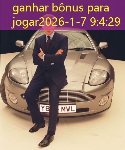 ganhar bônus para jogar